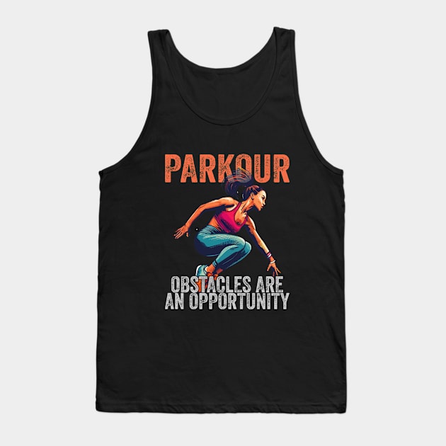 Parkour Obstacles Are An Opportunity Tank Top by Kudostees